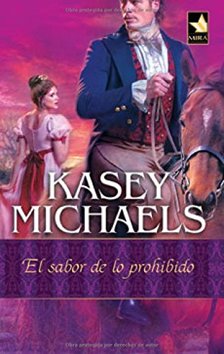 Sabor de lo prohibido, el (Harlequin Mira)