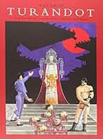 Turandot. Und rama de celos, odios y muertes en el que el final feliz resulta im: 6 (Música)