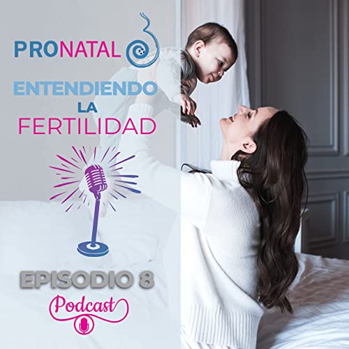 Desarrollo en el crecimiento complicaciones en los bebés por reproducción asistida - PRONATAL
