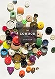 The Common: A Modern Sense of Place