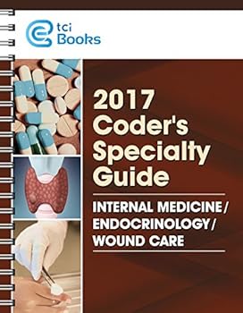 Spiral-bound Coders' Specialty Guide 2017: Internal Medicine/Endocrinology/Wound Care Book