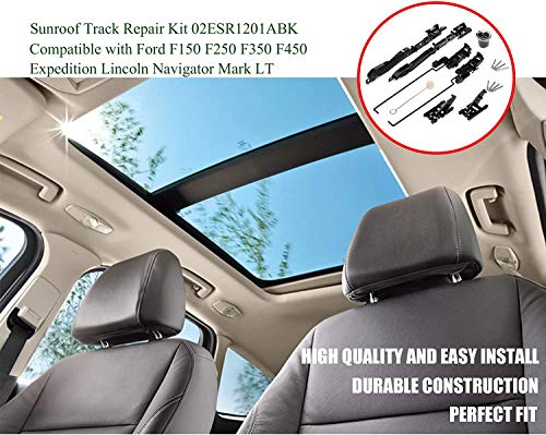 Gagsu Sunroof Track Assembly Repair Kit Compatible with Ford F150 F250 F350 F450 Expedition Lincoln Navigator Mark LT 2000-2017 Sunroof Track Assembly 02ESR1201ABK Sunroof Track Repair Kit