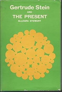 Hardcover Gertrude Stein and the Present Book