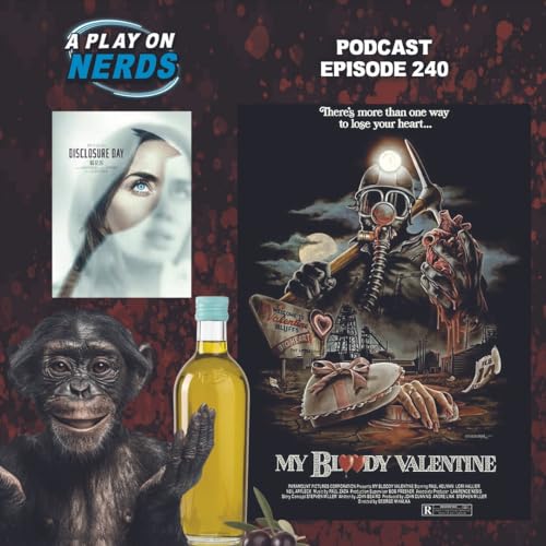 A Play On Nerds - Episode 240 - My Bloody Valentine (1981)