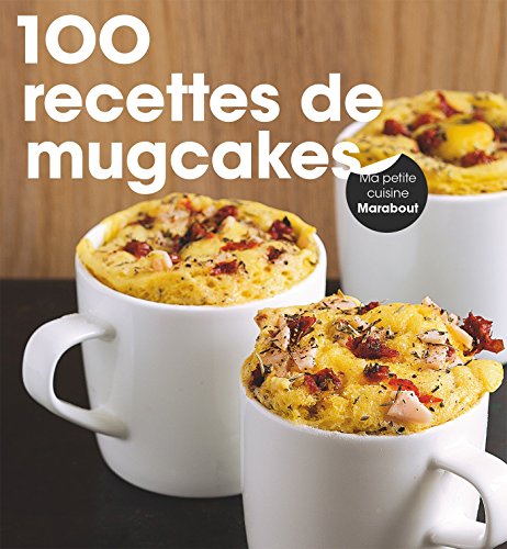 Télécharger 100 recettes de mugcakes PDF Ebook En Ligne