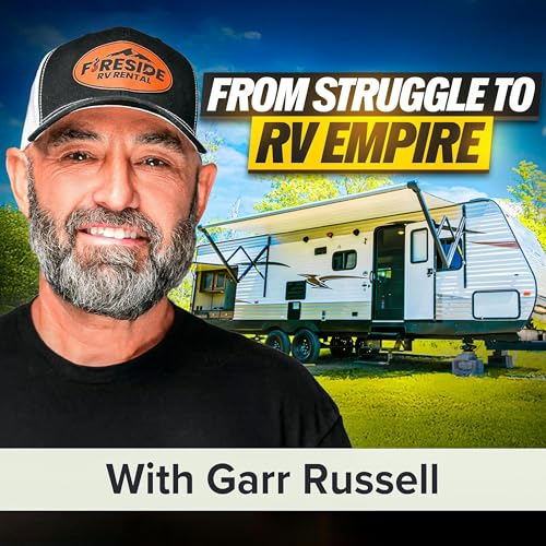 How to Create an RV Rental Business Without Owning an RV With Garr Russell (MU Classic) Podcast Por  arte de portada