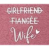 Girlfriend Fiancee Wife Tee Shirt Women Bride Honeymoon Vacation Tshirt Engagement Announcement Tees Tops Shirt Pink