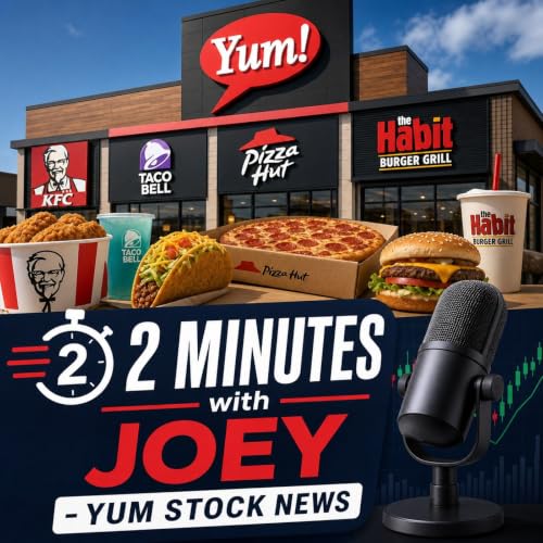 『2 Minutes with Joey - YUM Stock News』のカバーアート