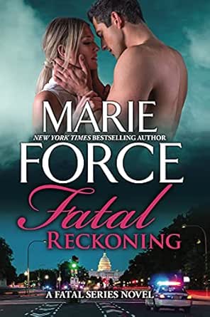 Fatal Reckoning, A Fatal Series Novel