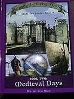 Remember the Days History Junior Readers Book Two: Medieval Days B08HT7ZMZN Book Cover