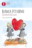 Ascolta il mio cuore 880459912X Book Cover