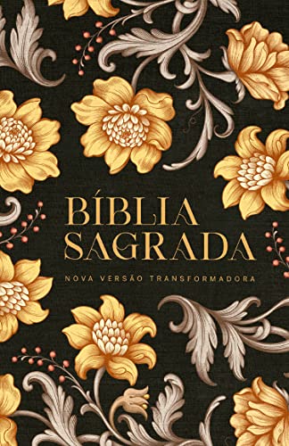 Bíblia NVT Flores Douradas Slim – Letra Maior: Nova Versão Transformadora