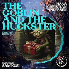 Couverture de The Goblin and the Huckster