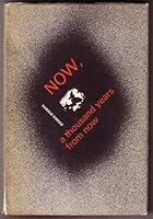 Now, A thousand Years from Now B000Q01M0G Book Cover