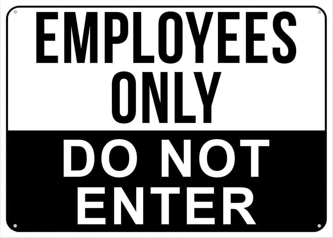 Employees Only Do Not Enter Rust Free Aluminum Tin Sign - Warning Decor with Pre-Drilled Holes for Indoor-Outdoor Staff Room, Factory Break Area, Office Backzone - 8x12 Inch​