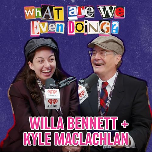 What is Willa Bennett Even Doing?