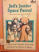 Jed's Junior Space Patrol 0803742886 Book Cover