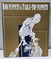 Rod Puppets And Table Top Puppets: A Handbook Of Design And Technique 0951360051 Book Cover