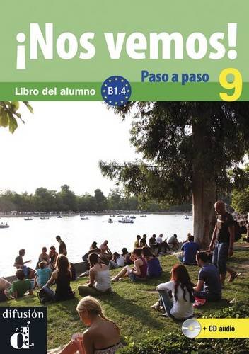 ¡Nos vemos! Paso a paso 9. Nivel B1.4. Libro del alumno y cuaderno de ejercicios + CD: Nos Vemos! Paso a paso + CD 9 (B1.4)