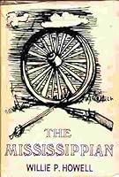 The Mississippian (Author Signed) B000ANGPR4 Book Cover