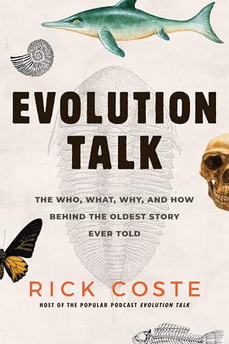 Evolution Talk: The Who, What, Why, and How behind the