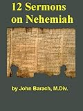 Twelve Sermons on Nehemiah
