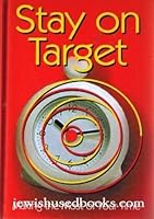 Stay on target: Making the most of your time 156871226X Book Cover