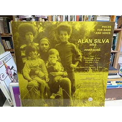 Alan Silva Solo : inner song - pieces for bass and voice - 1974 - center of the world