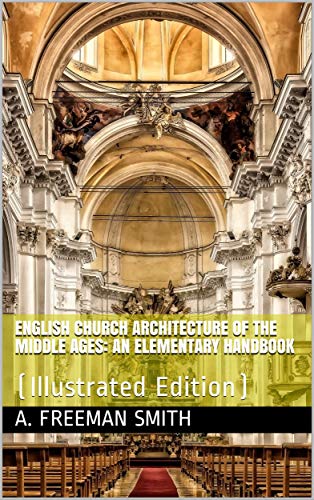 Amazon.co.jp: English Church Architecture of the Middle Ages / An ...