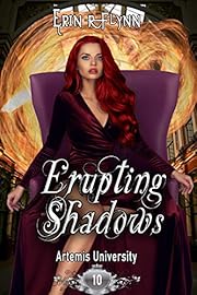 Erupting Shadows (Artemis University Book 10)