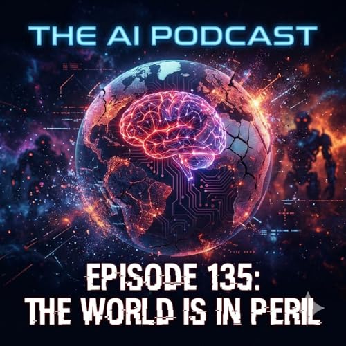 Episode 135: The World is in Peril &ndash; The Great AI Safety Exodus
