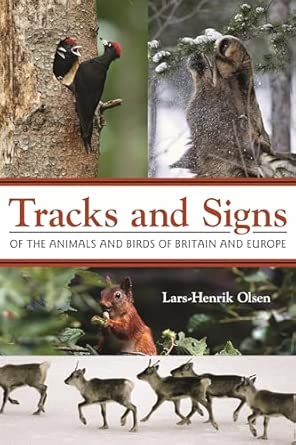 Tracks and Signs of the Animals and Birds of Britain and Europe book cover