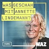Was geschah mit Annette Lindemann?