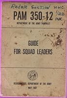 PAM 350-12 Guide for Squad Leaders B002ZAQ7YQ Book Cover