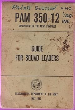 Paperback PAM 350-12 Guide for Squad Leaders (Department of the Army Pamphlet) Book