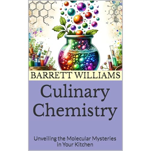 Culinary Chemistry by Barrett Williams, ChatGPT ChatGPT episode artwork