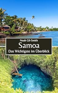 Samoa: Das Wichtigste im Überblick