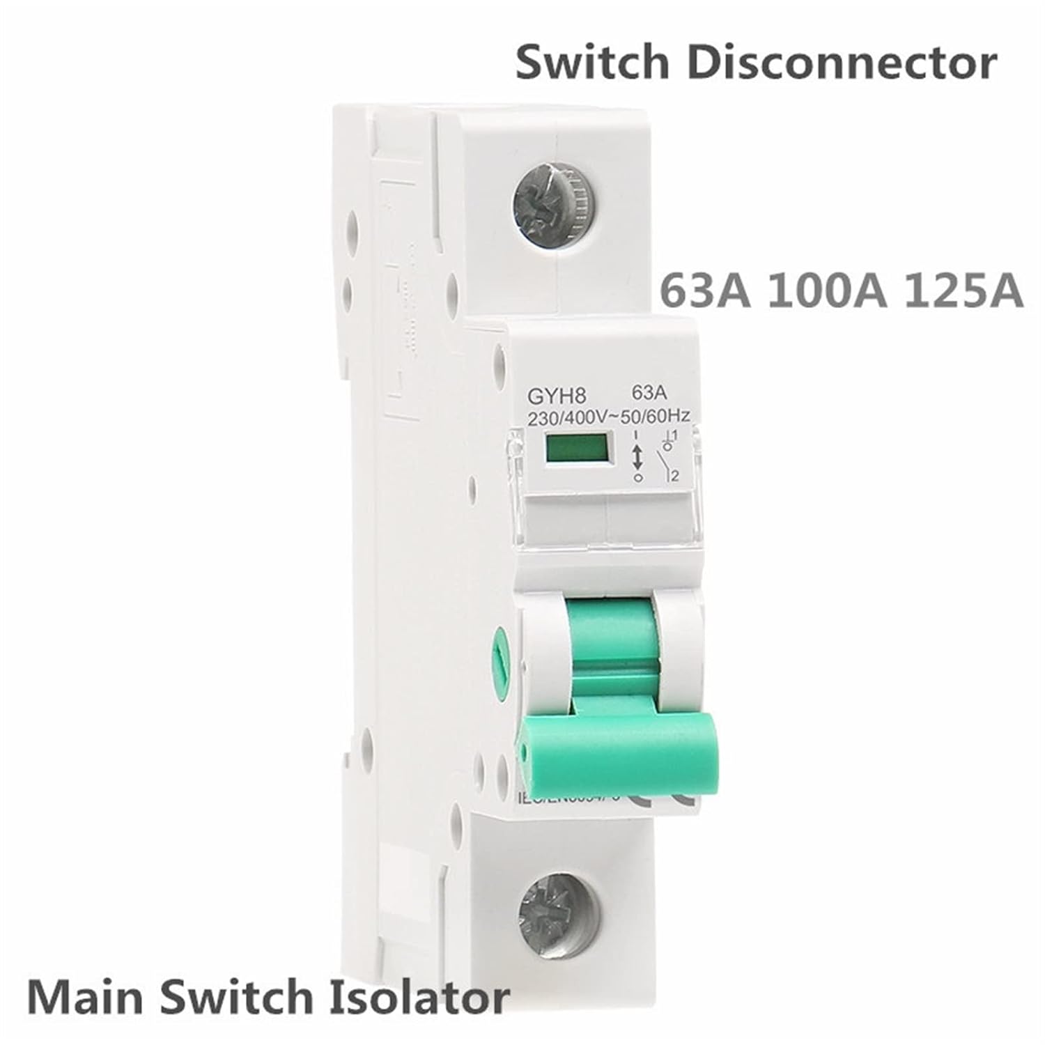 GYH8 Din Rail Isolator Circuit Breaker 230V/400V Main Switch 63A 100A 125A Isolating Switch 1Pcs(125A)