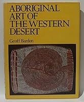 Aboriginal art of the western desert 0727008110 Book Cover