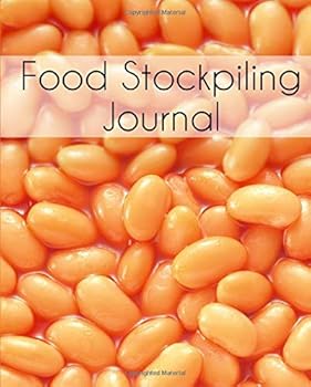 Paperback Food Stockpiling Journal: Prepping Preserving Canning Notebook Planner Book