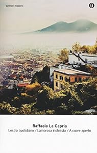 Vedi scheda su Amazon L'estro quotidiano/L'amorosa inchiesta/A cuore aperto