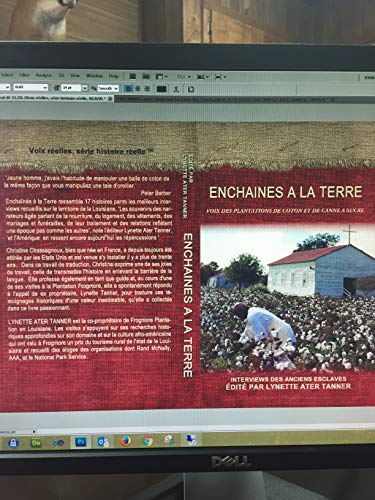 Télécharger ENCHAINES A LA TERRE: Voix des Plantations de Coton et de Canne a Sucre Francais PDF