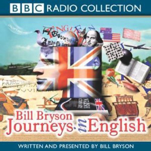 Journeys in English by Bill Bryson (2004-02-02)