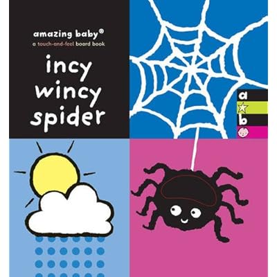 Incy Wincy Spider: Amazing Baby