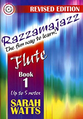Razzamajazz Flute: The Fun and Exciting Way to Learn the Flute