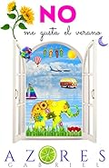 NO me gusta el verano ( Ensayo )
