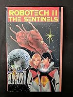 Robotech II: The Sentinels a New Beginning 0944735282 Book Cover