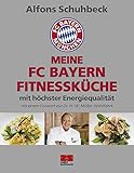  Meine FC Bayern Fitnessküche mit höchster Energiequalität
