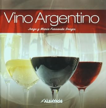 Hardcover Vino Argentino (Spanish Edition) [Spanish] Book