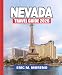 Nevada Travel Guide 2026: Las Vegas, Hoover Dam, Red Rock Canyon, Lake Tahoe & Hidden Gems